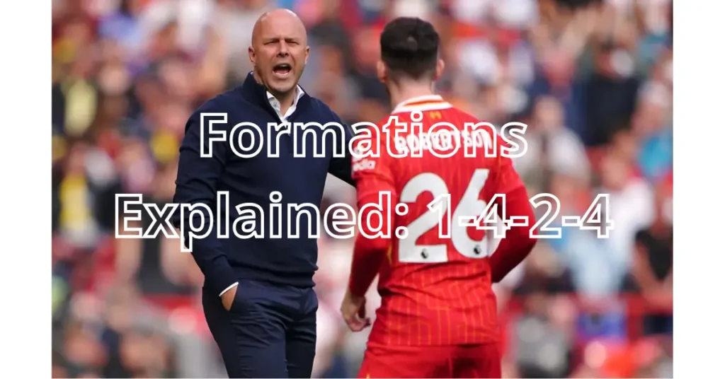 Formations Explained: 1-4-2-4