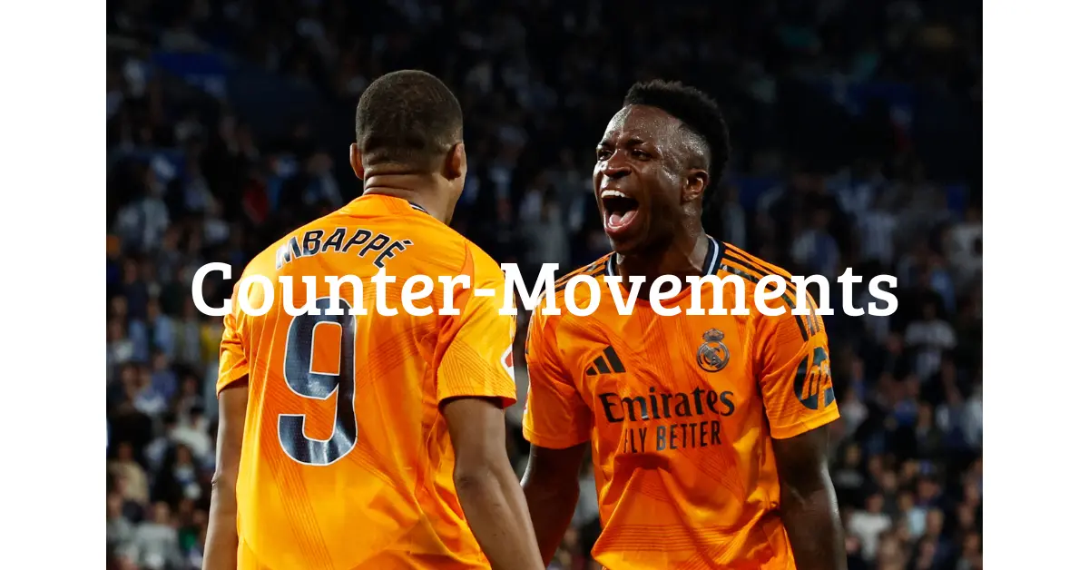 Counter-Movements β Football Tactics Explained - The Football Analyst