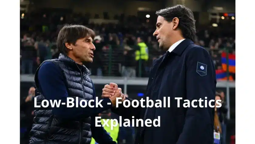 Low-Block – Football Tactics Explained