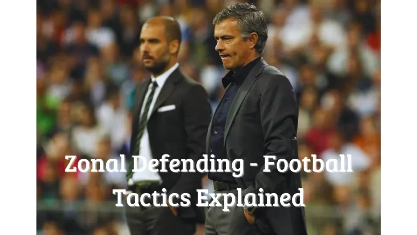 Zonal Defending - Football Tactics Explained