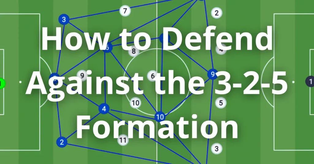 How to Defend Against the 3-2-5 Formation